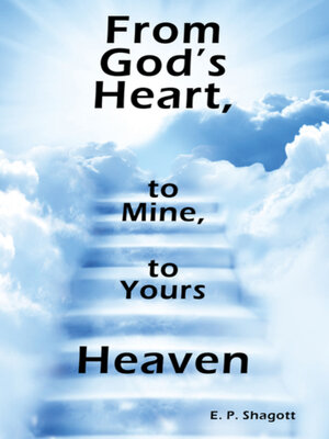 cover image of From God's Heart, to Mine, to Yours